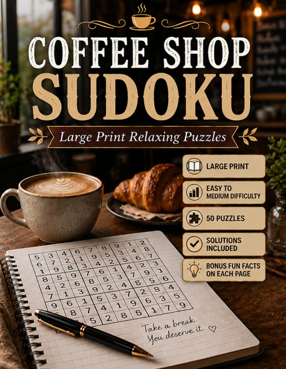 Coffee Shop Sudoku: Large print coffee-themed sudoku with a cozy cafe feel | Coffee Shop Edition (Cozy Escapes Sudoku Series)