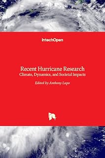 Recent Hurricane Research: Climate, Dynamics, and Societal Impacts