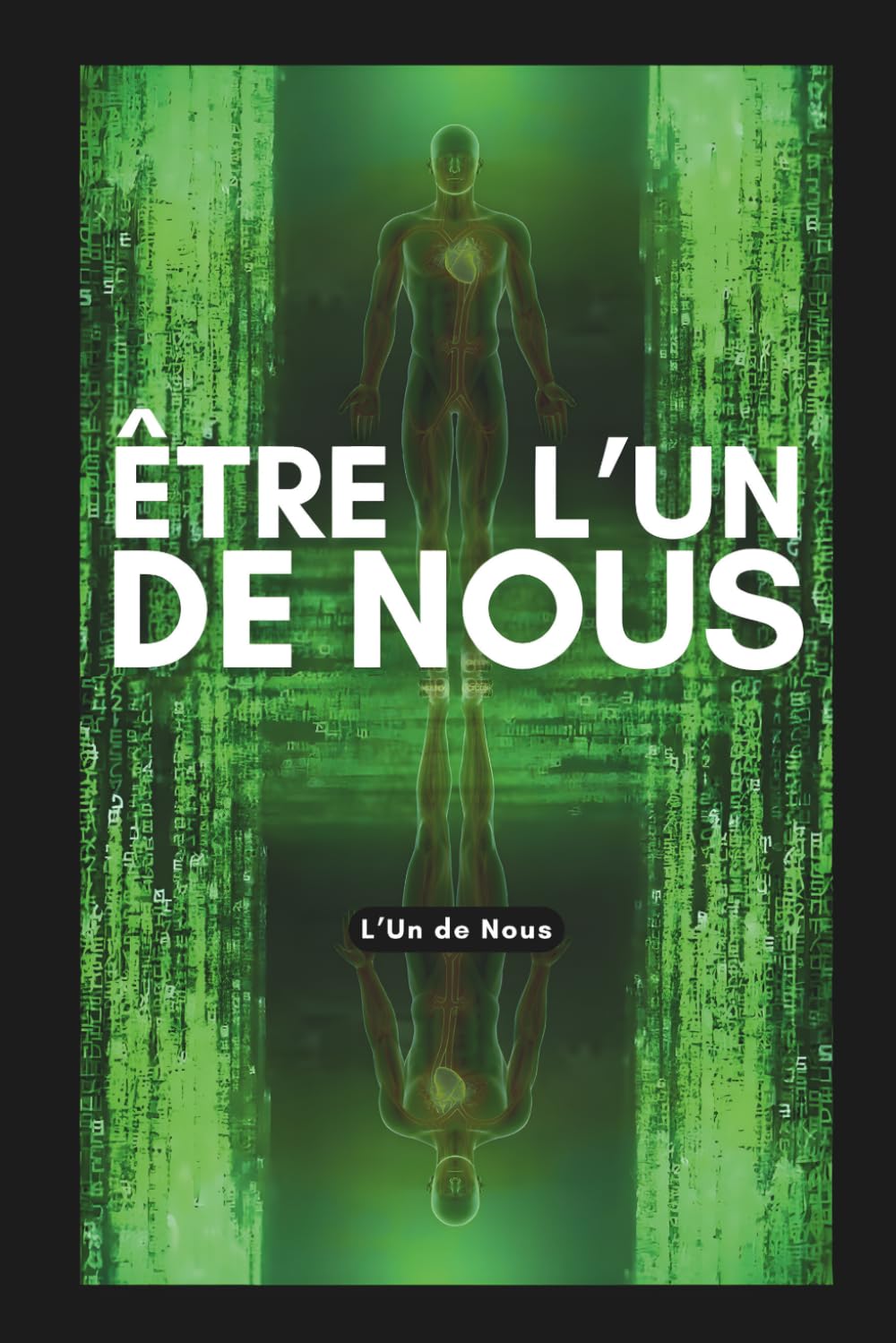 Être l'Un de Nous: “Édition noire”
