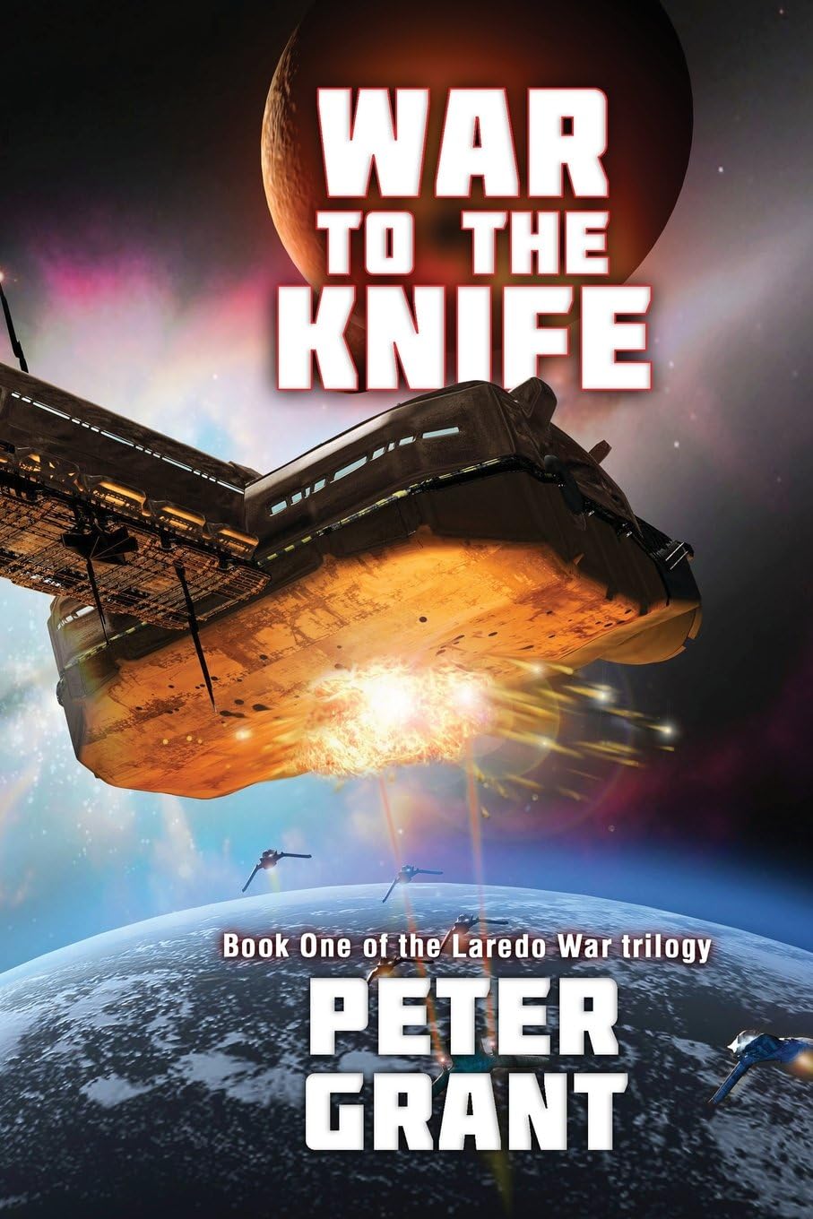 War To The Knife (The Laredo War)