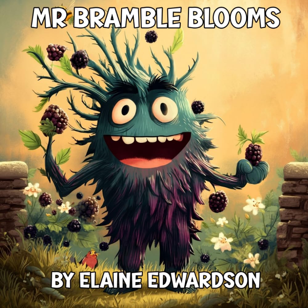 Mr Bramble Blooms (Tales from the meadow)