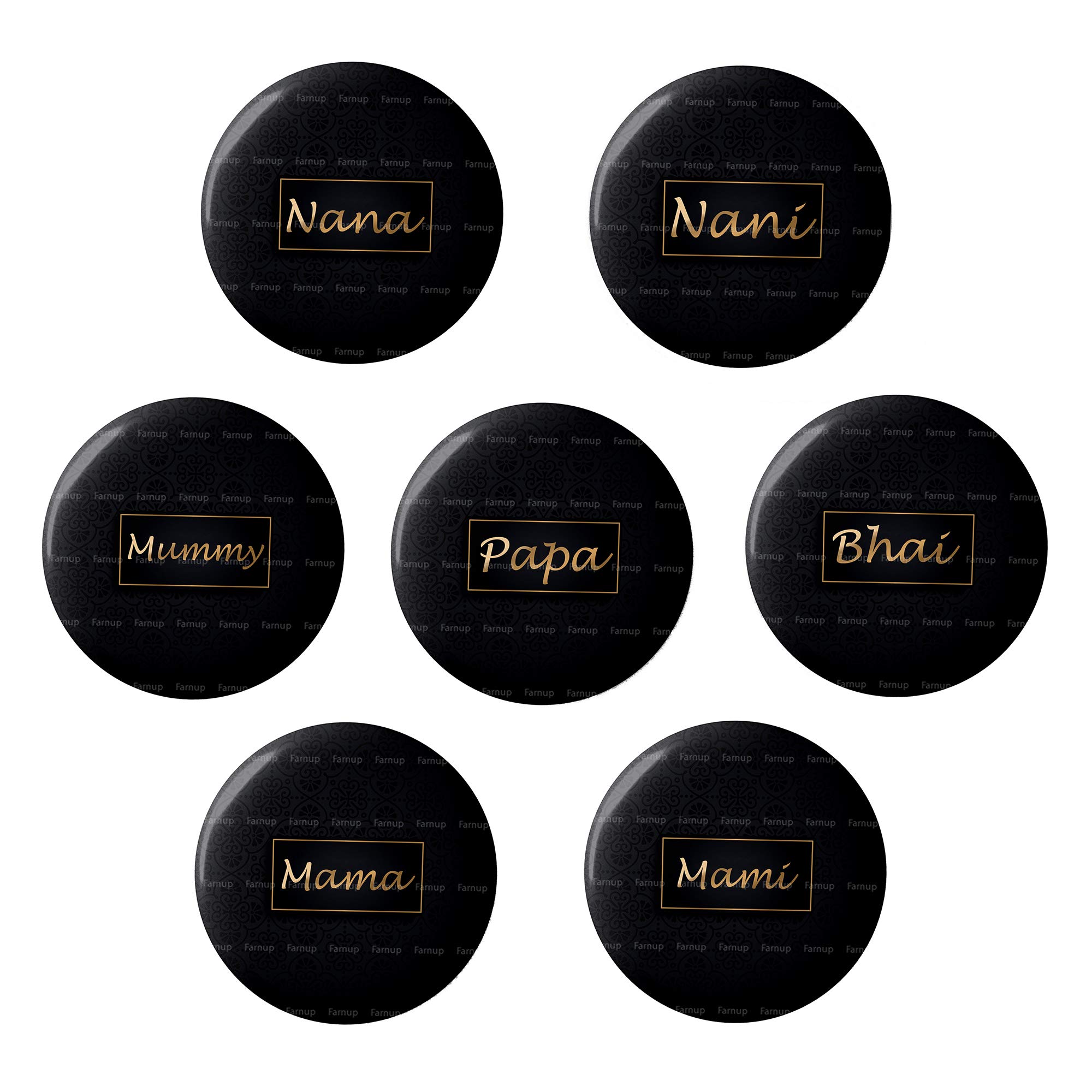 Nana, Nani, Mummy, Papa, Bhai, Mama, Mami Pinback Badge (Pack of 7, 58mm)