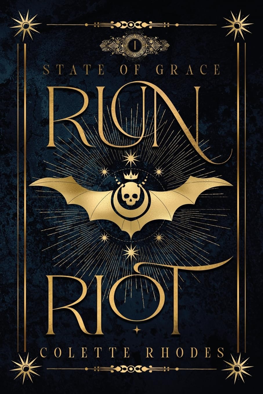 Run Riot: A Paranormal Reverse Harem Romance: A Reverse Harem Paranormal Romance: 1 (State of Grace)