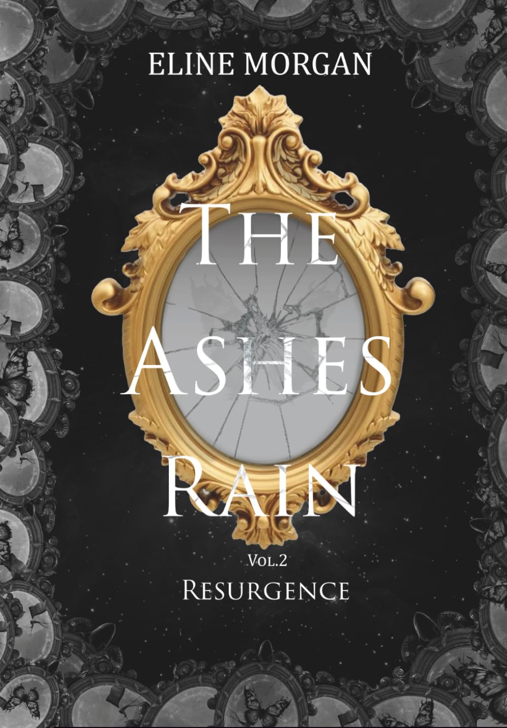 The Ashes Rain: Resurgence [vol.2]