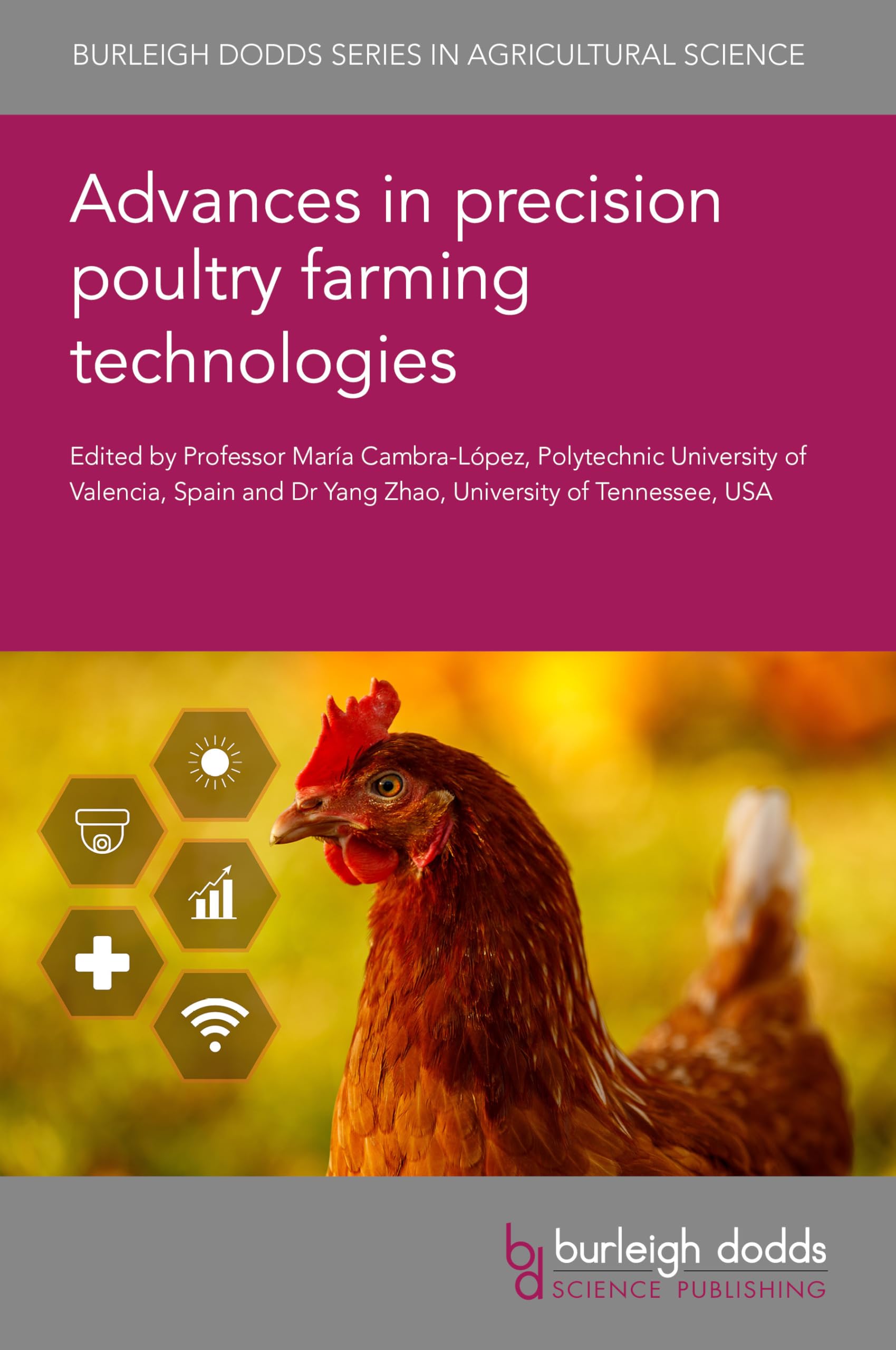 Advances in Precision Poultry Farming Technologies (Burleigh Dodds Series in Agricultural Science, 190)