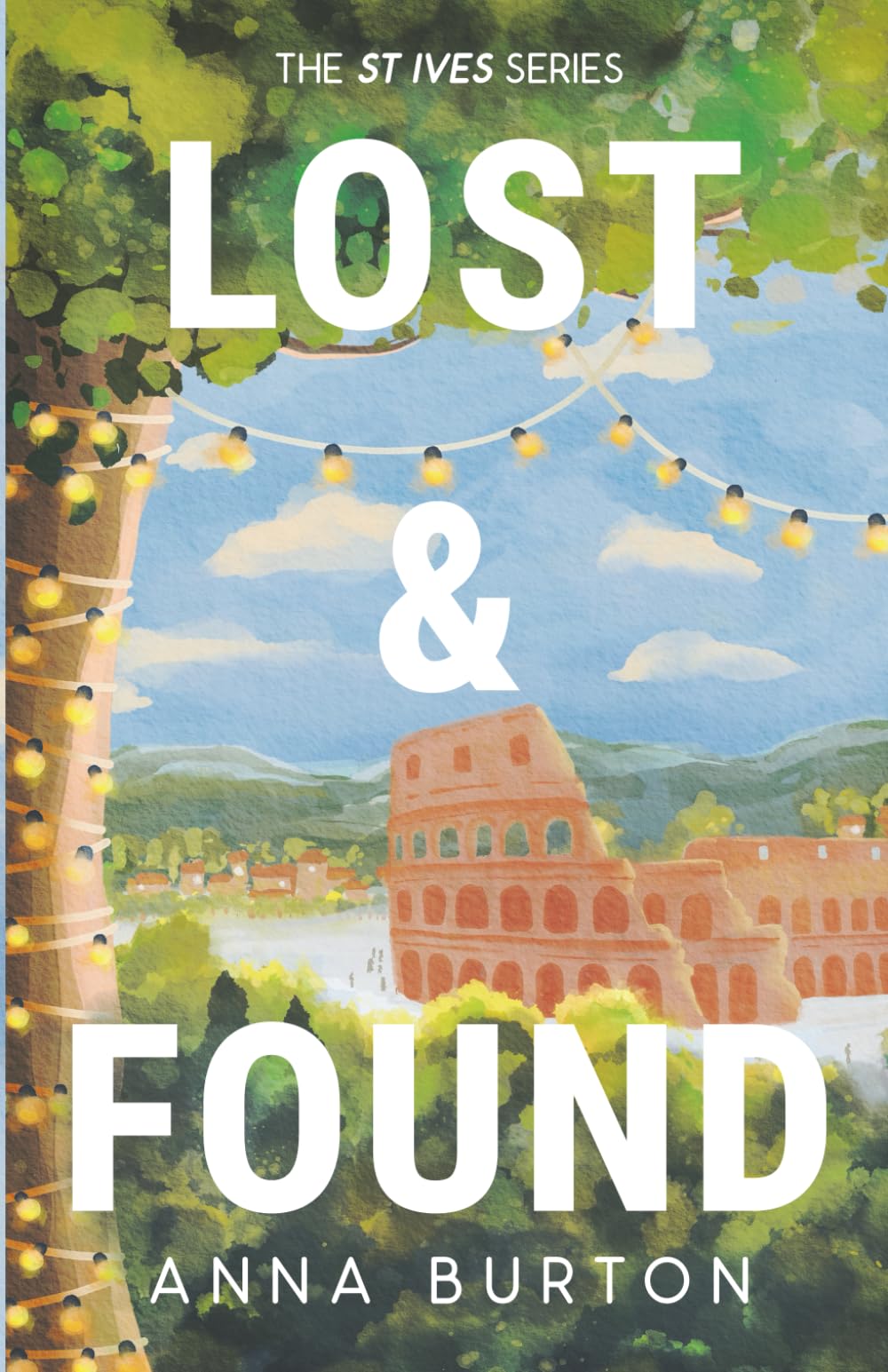 Lost & Found: A Second Chance Small Town Romance: 1 (St.Ives Series)