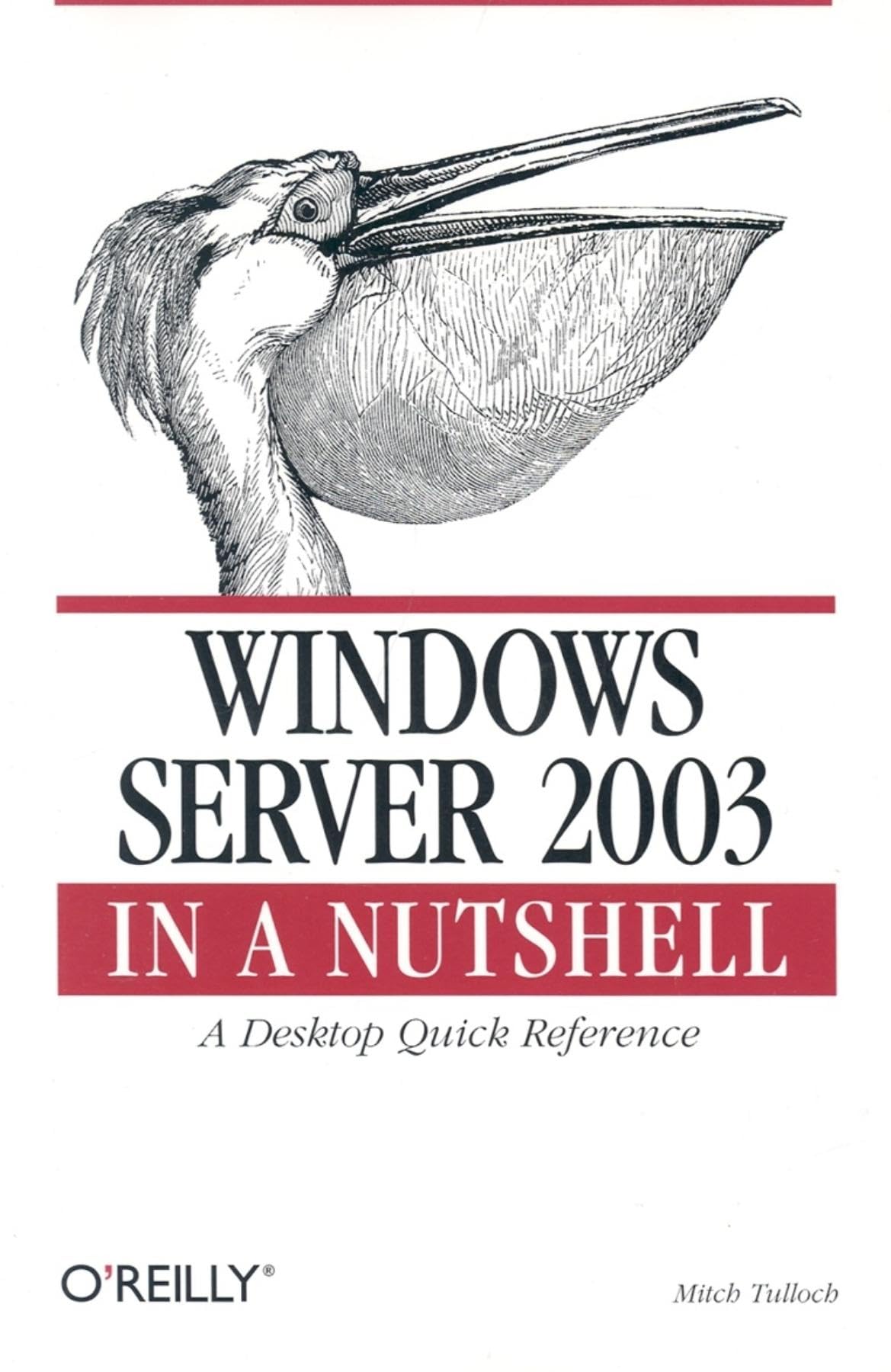Windows Server 2003 in a Nutshell.