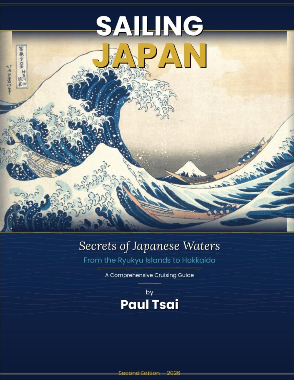 Sailing Japan: Secrets of Japanese Waters      Paperback – March 20, 2026