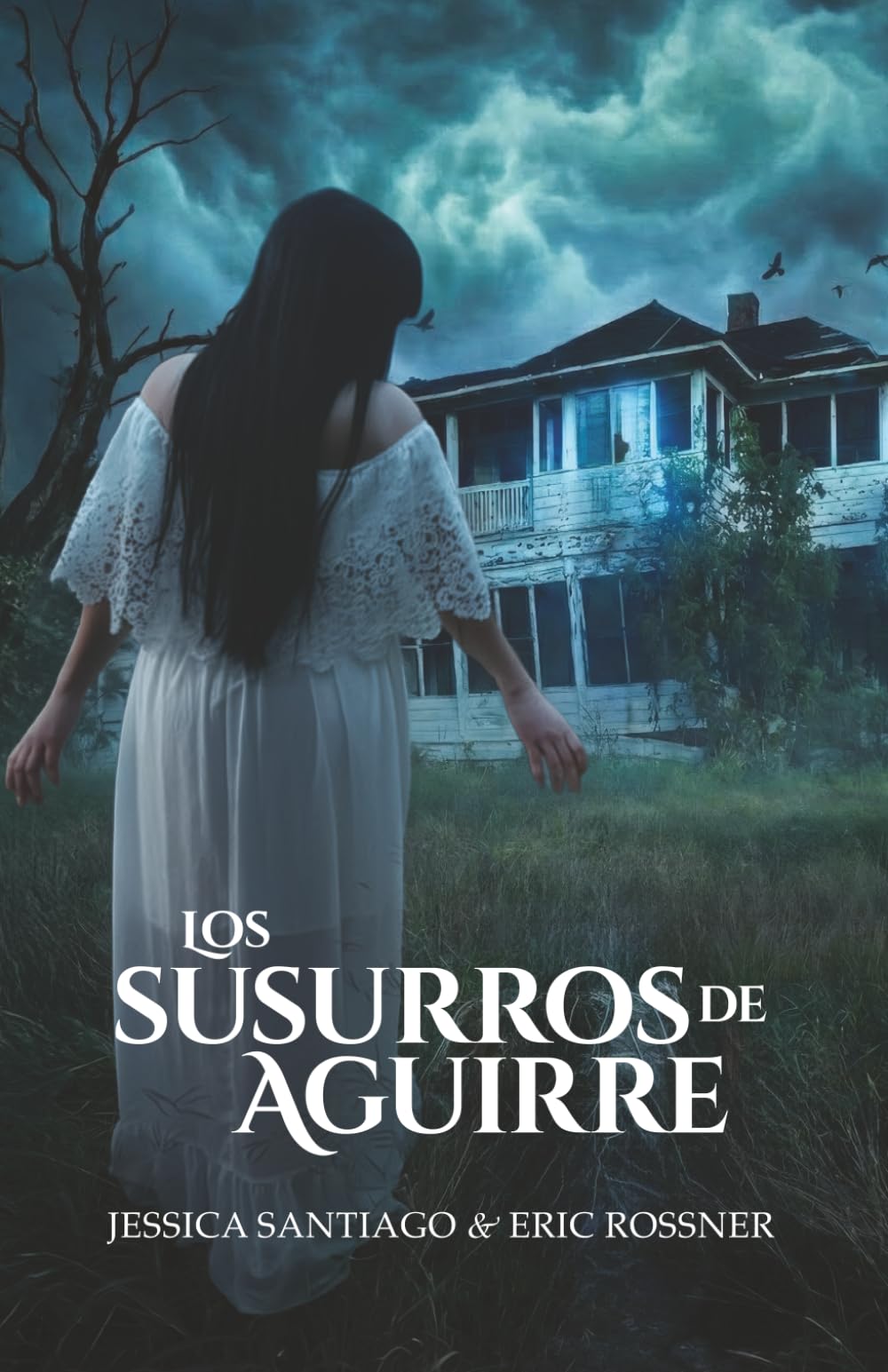 LOS SUSURROS DE AGUIRRE