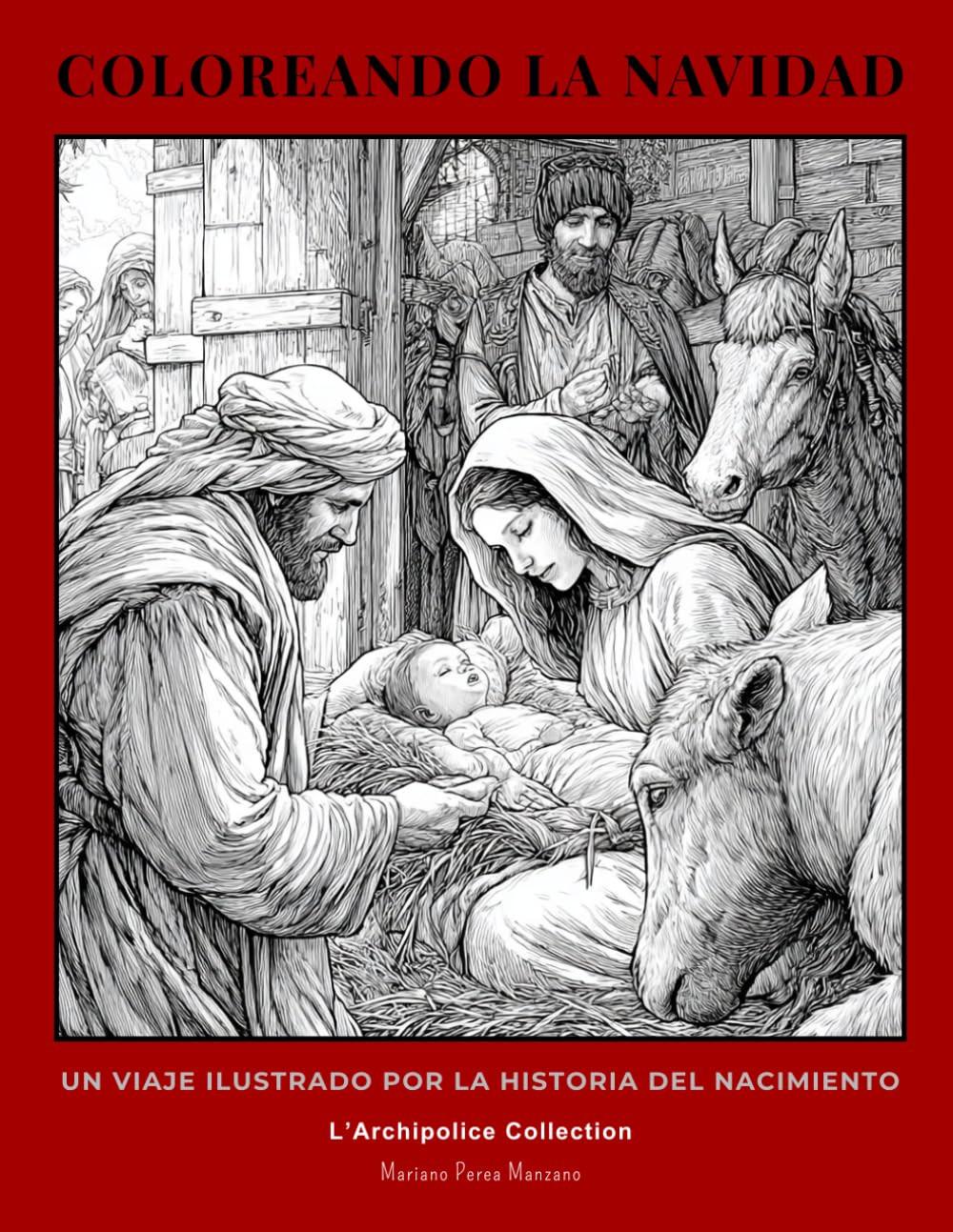 Coloreando la Navidad: Un viaje ilustrado por la historia del Nacimiento
