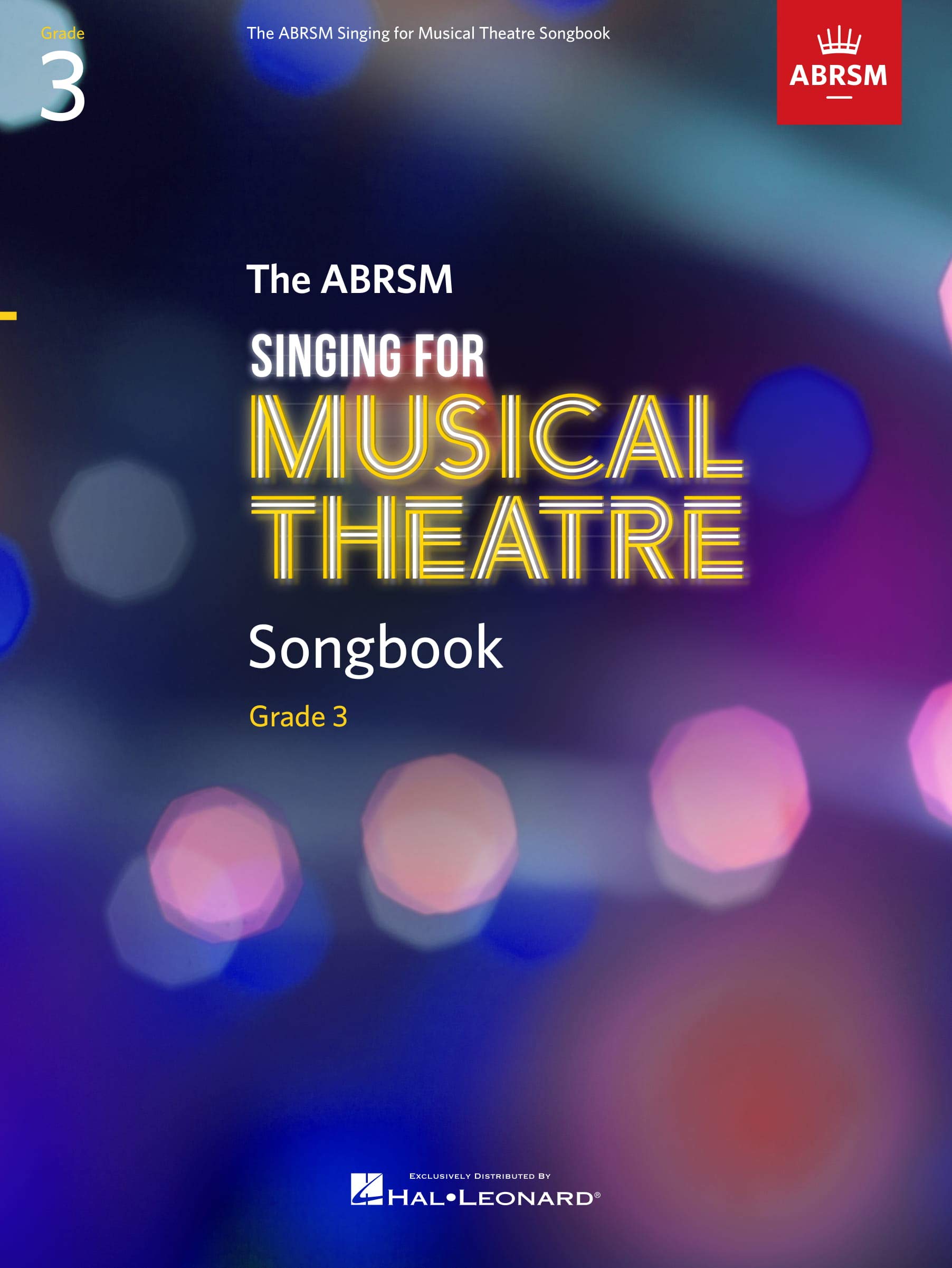 The ABRSM - Singing for Musical Theatre Songbook Grade 3 | 12 Broadway and Musical Theatre Songs for Voice and Piano | Perfect for ABRSM Exam Preparation | Sheet Music for Singers