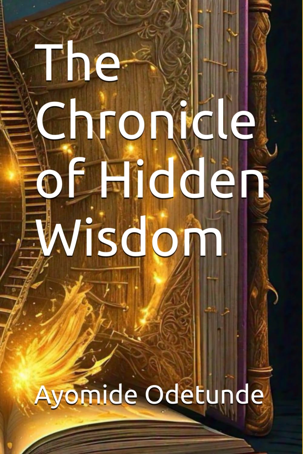 The Chronicle of Hidden Wisdom