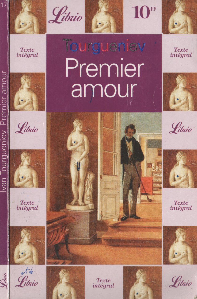 Premier amour Tourgueniev Ivan