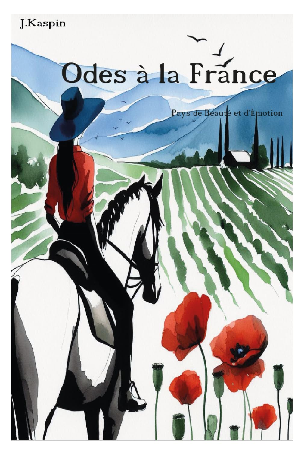 Odes à la France: Pays de Beauté et d’Émotion