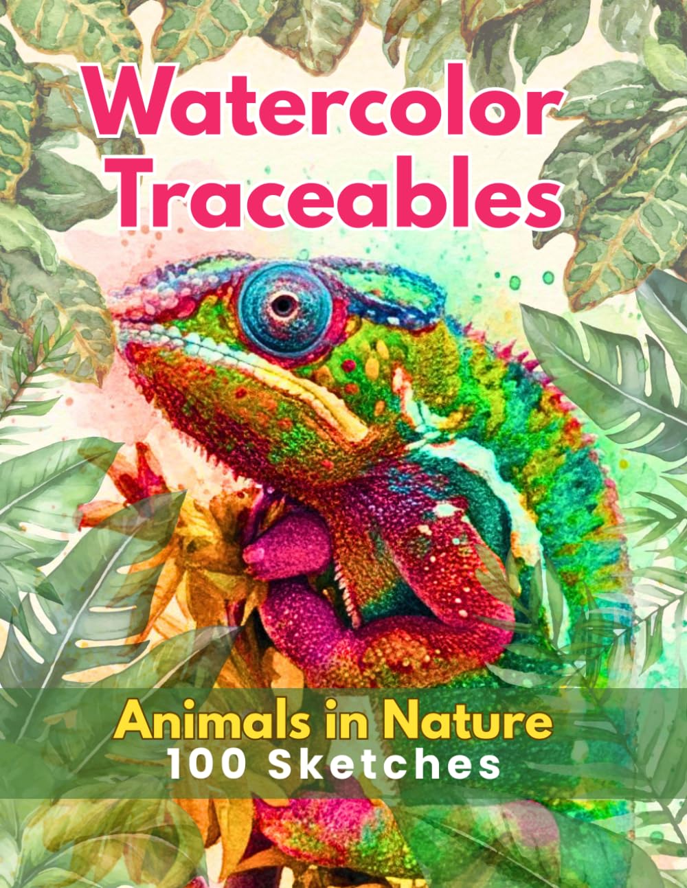 Watercolor Traceables: Animals in Nature 100 Sketches
