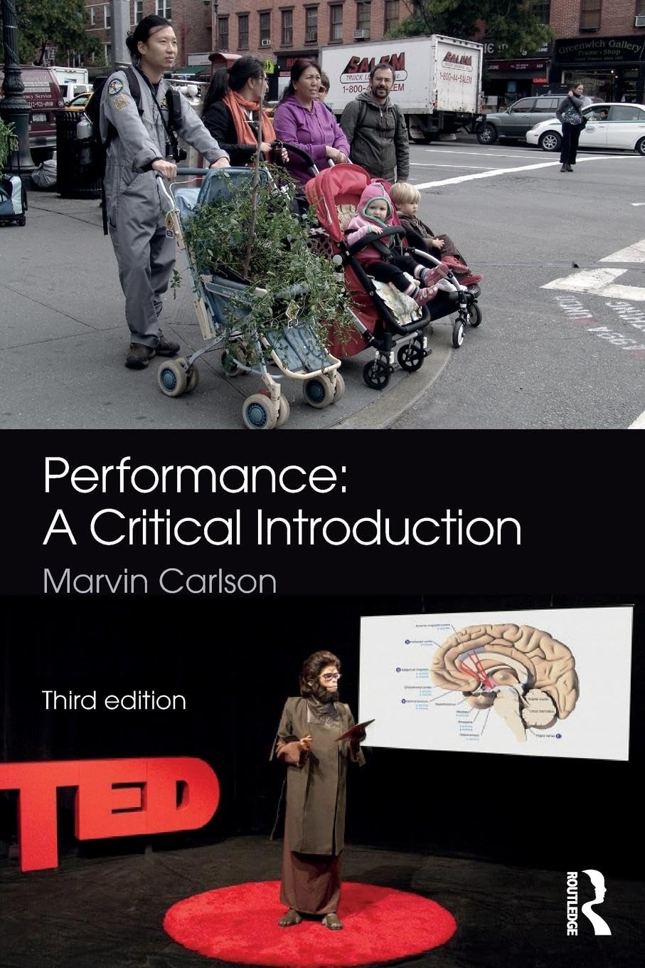 Performance: A Critical Introduction,Marvin Carlson- 97811382816