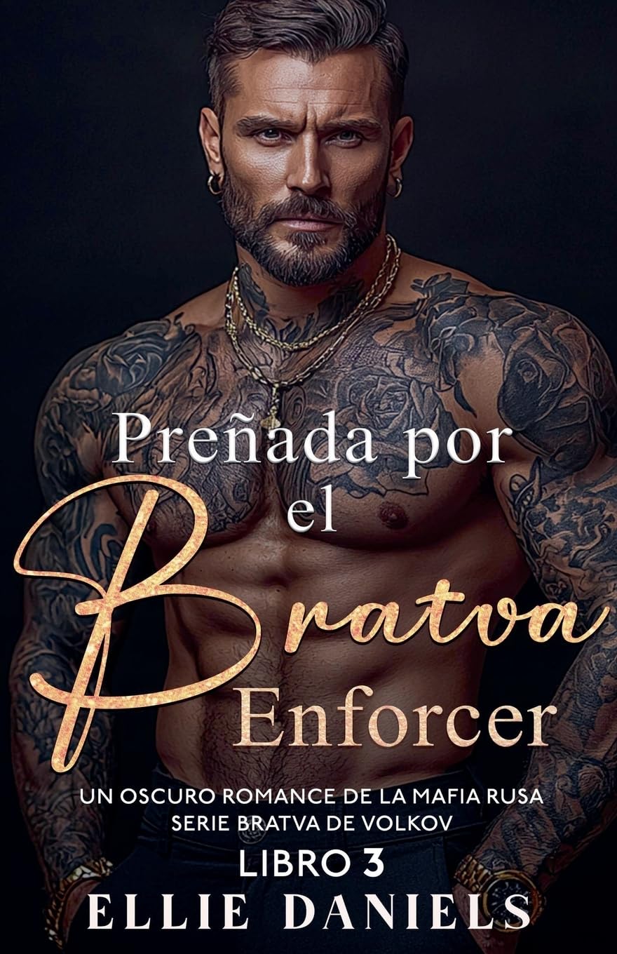 Preñado por el Bratva Enforcer: Un Romance Oscuro de la Mafia Rusa: 3 (Serie Bratva de Volkov)