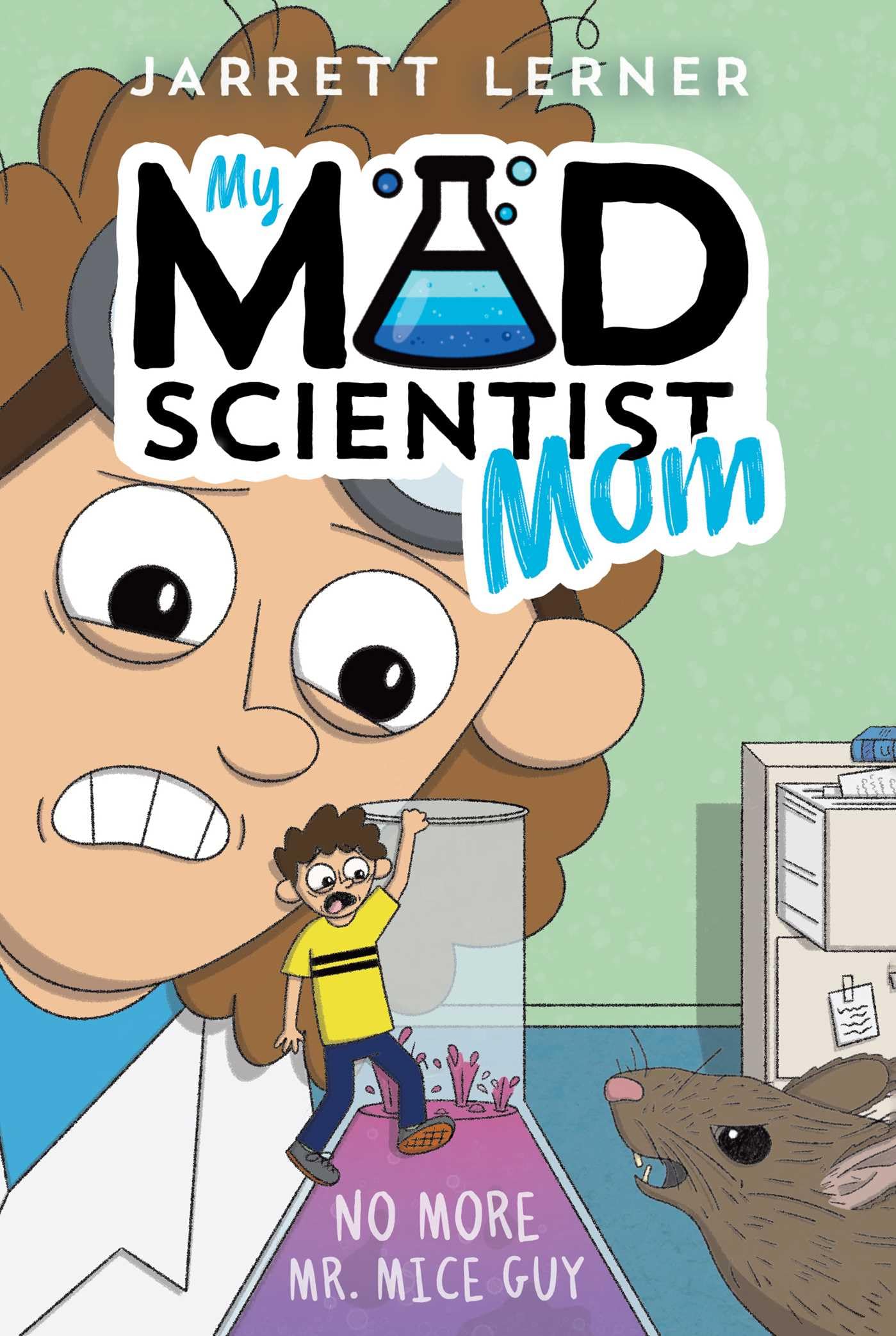 No More Mr. Mice Guy (2) (My Mad Scientist Mom)