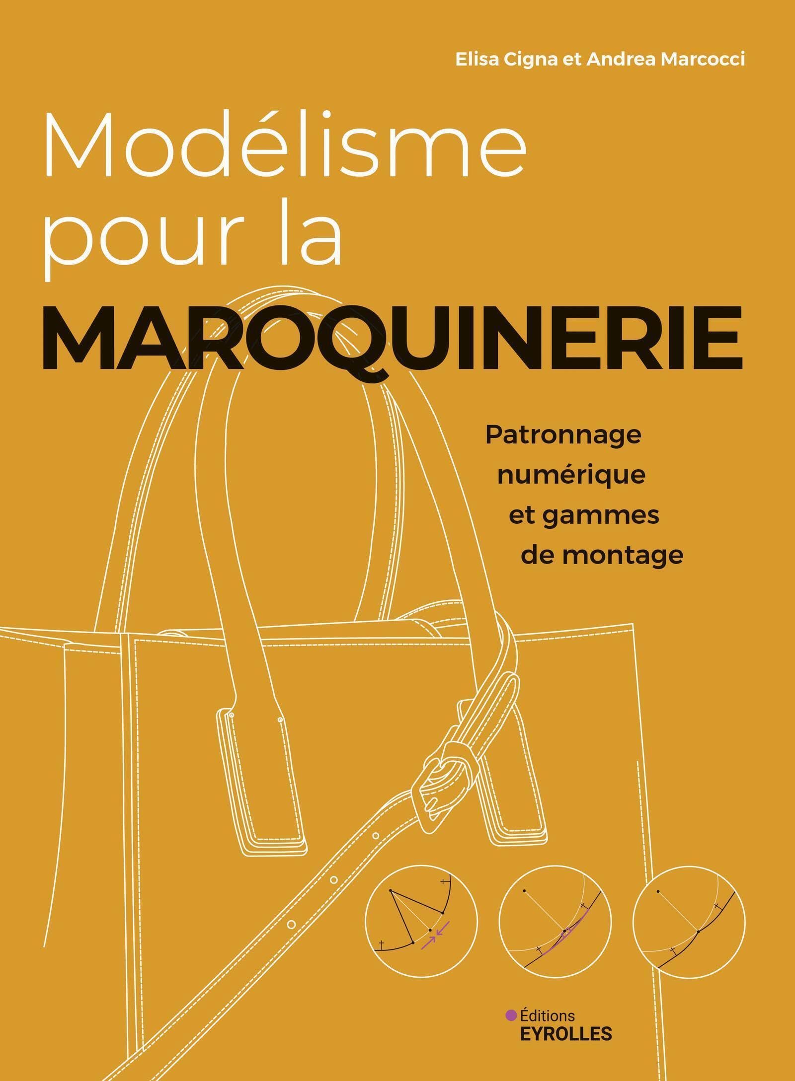 Modélisme pour la maroquinerie: Patronnage numérique et gammes de montage