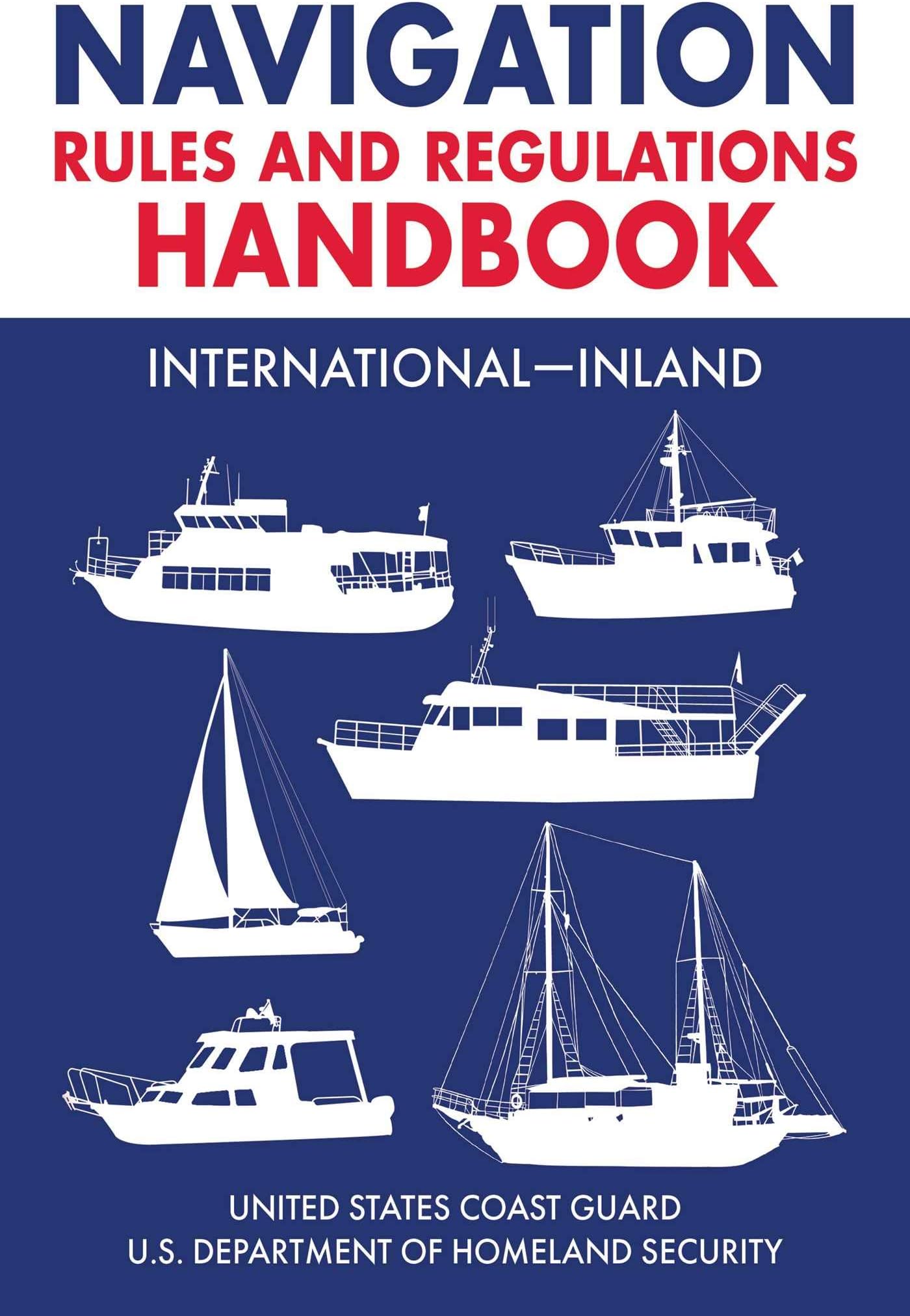 Navigation Rules and Regulations Handbook: International―Inland: Full Color 2021 Edition