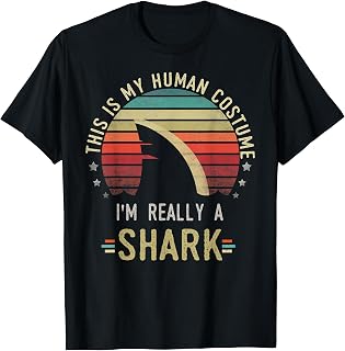This Is My Human Costume I'm Really A shark, Retro Vintage T-Shirt