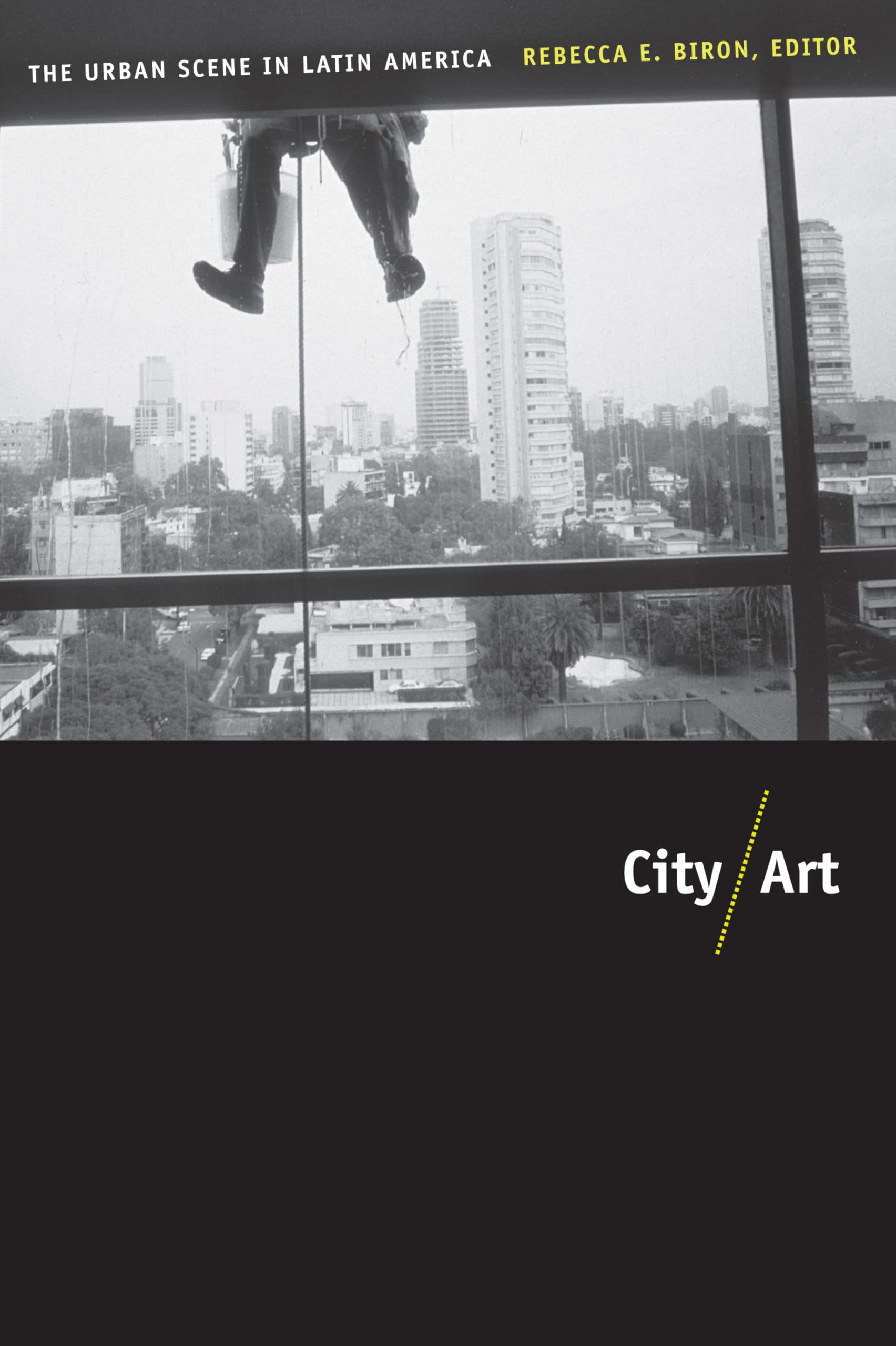 City/Art: The Urban Scene in Latin America Paperback – July 17, 2009