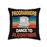 Programmers Dance To Algorithms Funny Programmer Coding Throw Pillow