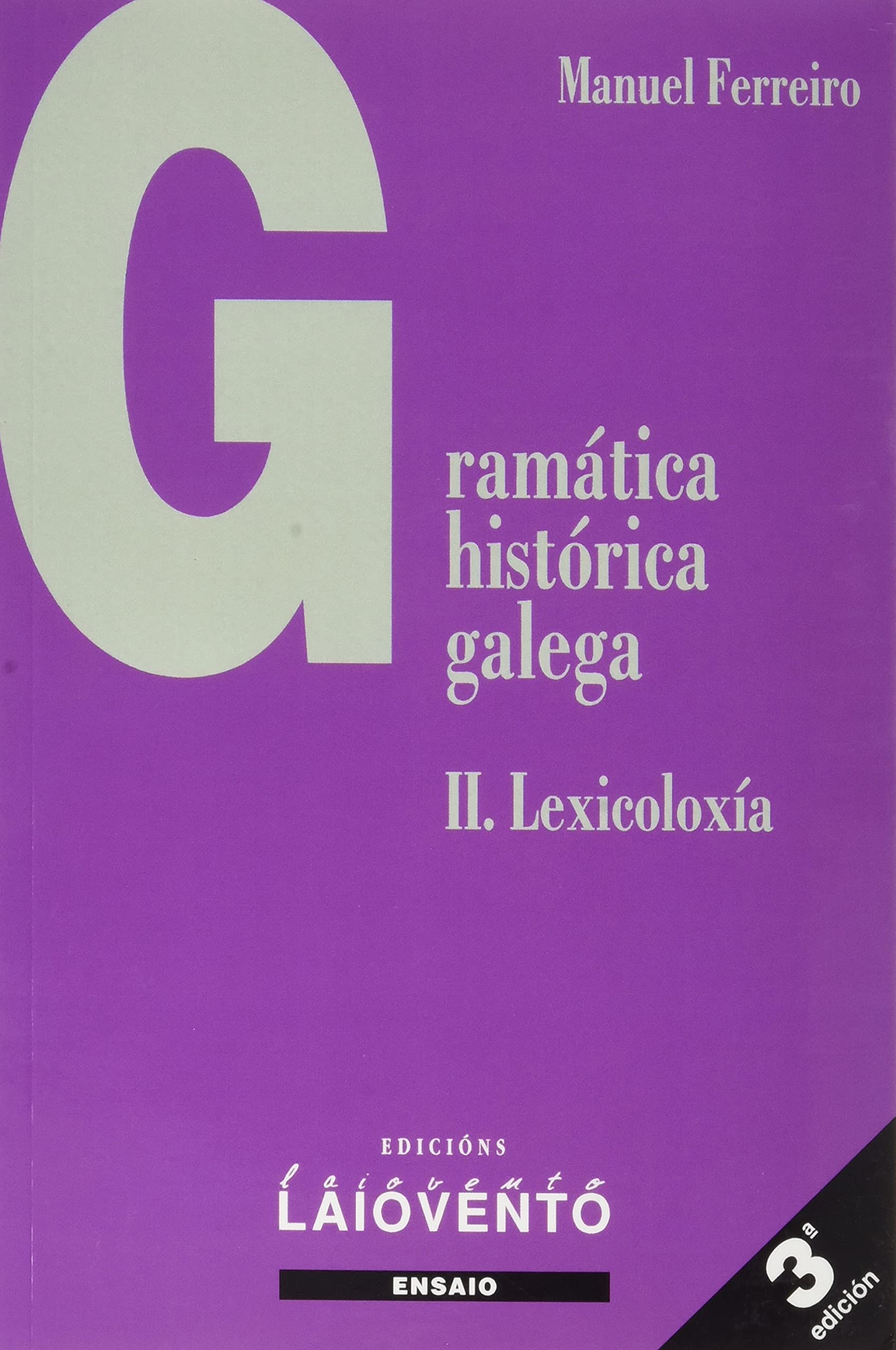 Gramática histórica galega II: Lexicoloxia: 95 (ENSAIO)