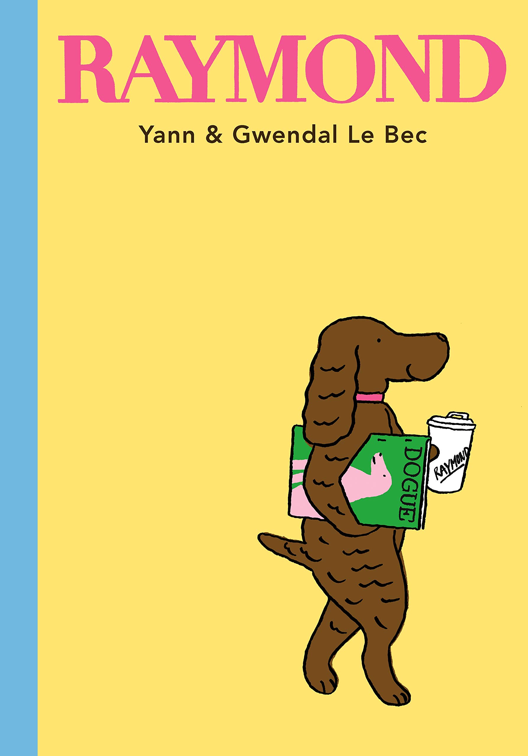 Raymond by Gwendal Le Bec (Paperback Book)