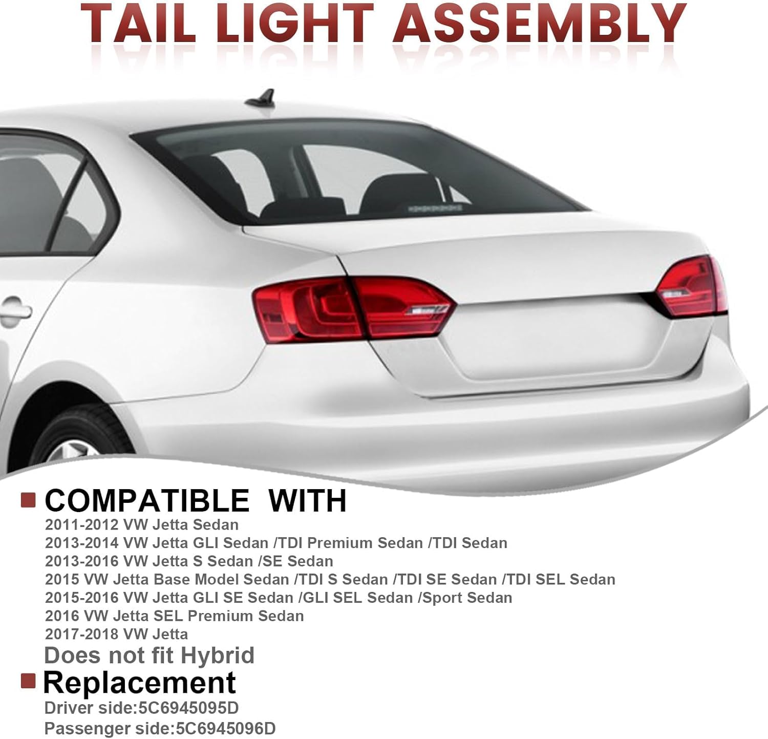 Tail Lights Outer Assembly Compatible with 2011-2018 Volkswagen Jetta OE Style Left Driver Side Rear Light Taillights Replacement for 5C6945095D Left Side
