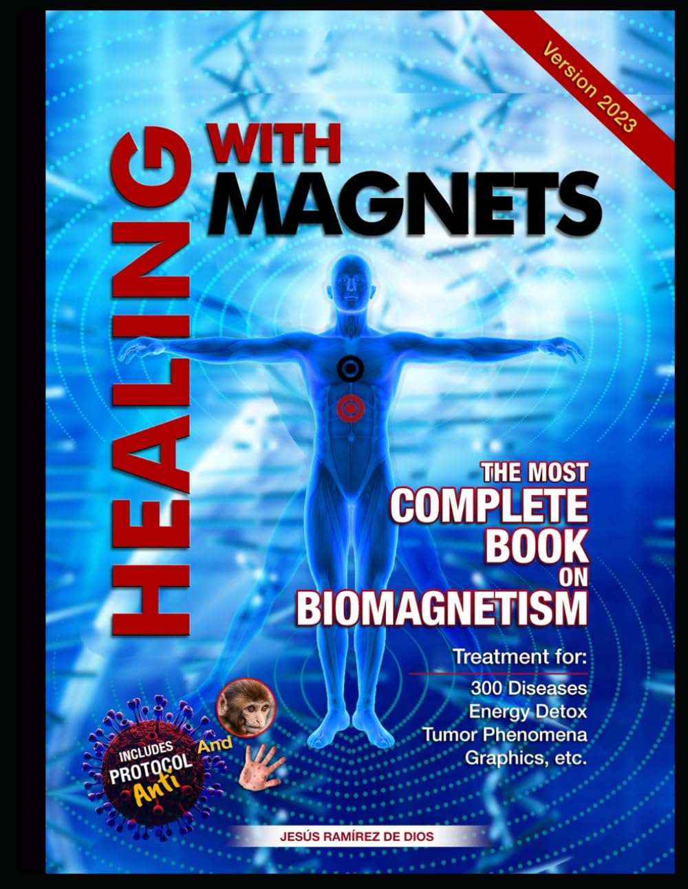 HEALING WITH MAGNETS: THE MOST COMPLETE BOOK ON BIOMAGNETISM      Paperback – February 26, 2025