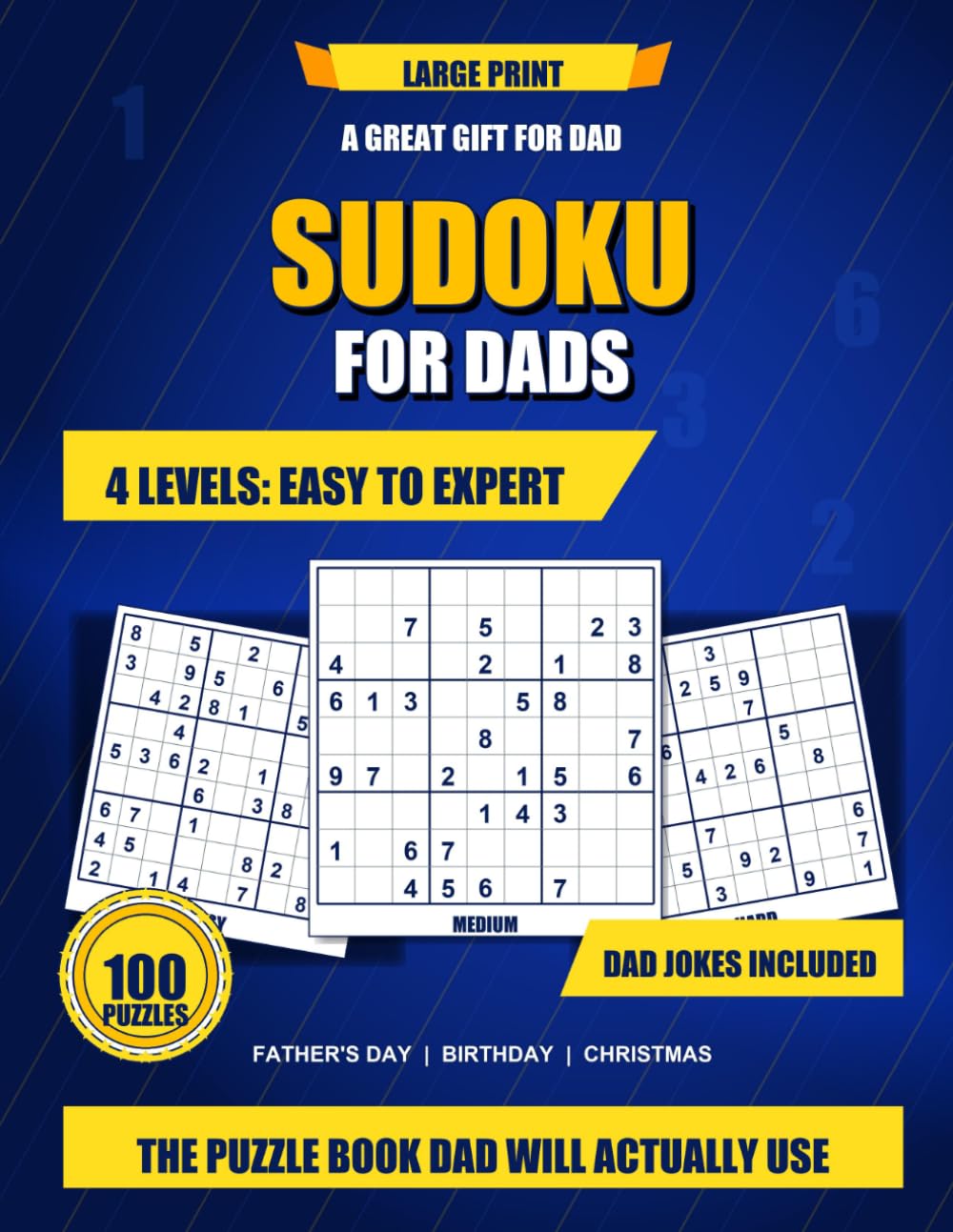 Sudoku Puzzle Book for Dads: Large Print Father's Day Gift with Dad Jokes — 100 Puzzles, 4 Levels Easy to Expert: Fun Brain Activity Book for Father's ... Adults (Large Print Sudoku Book for Adults)