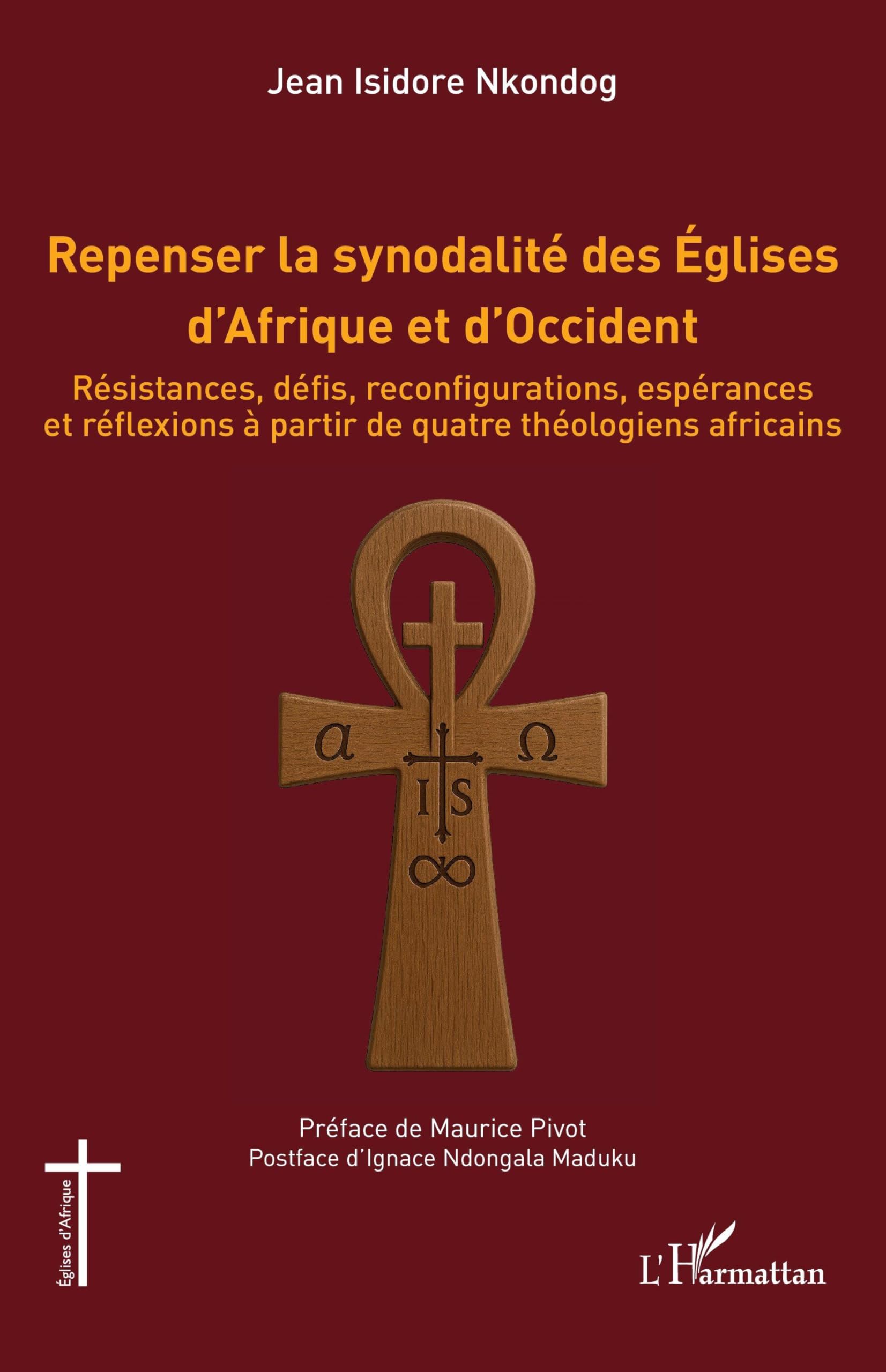 Repenser la synodalité des Églises d’Afrique et d’Occident: Résistances, défis, reconfigurations, espérances et réflexions à partir de quatre théologiens africains