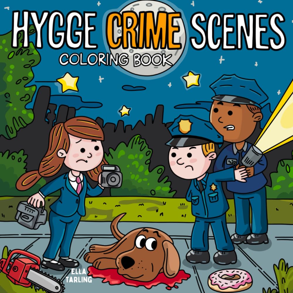 Hygge Crime Scenes – Cozy & Bold Coloring Book: Easy & Fun Mystery Designs for Adults – Not for Kids!