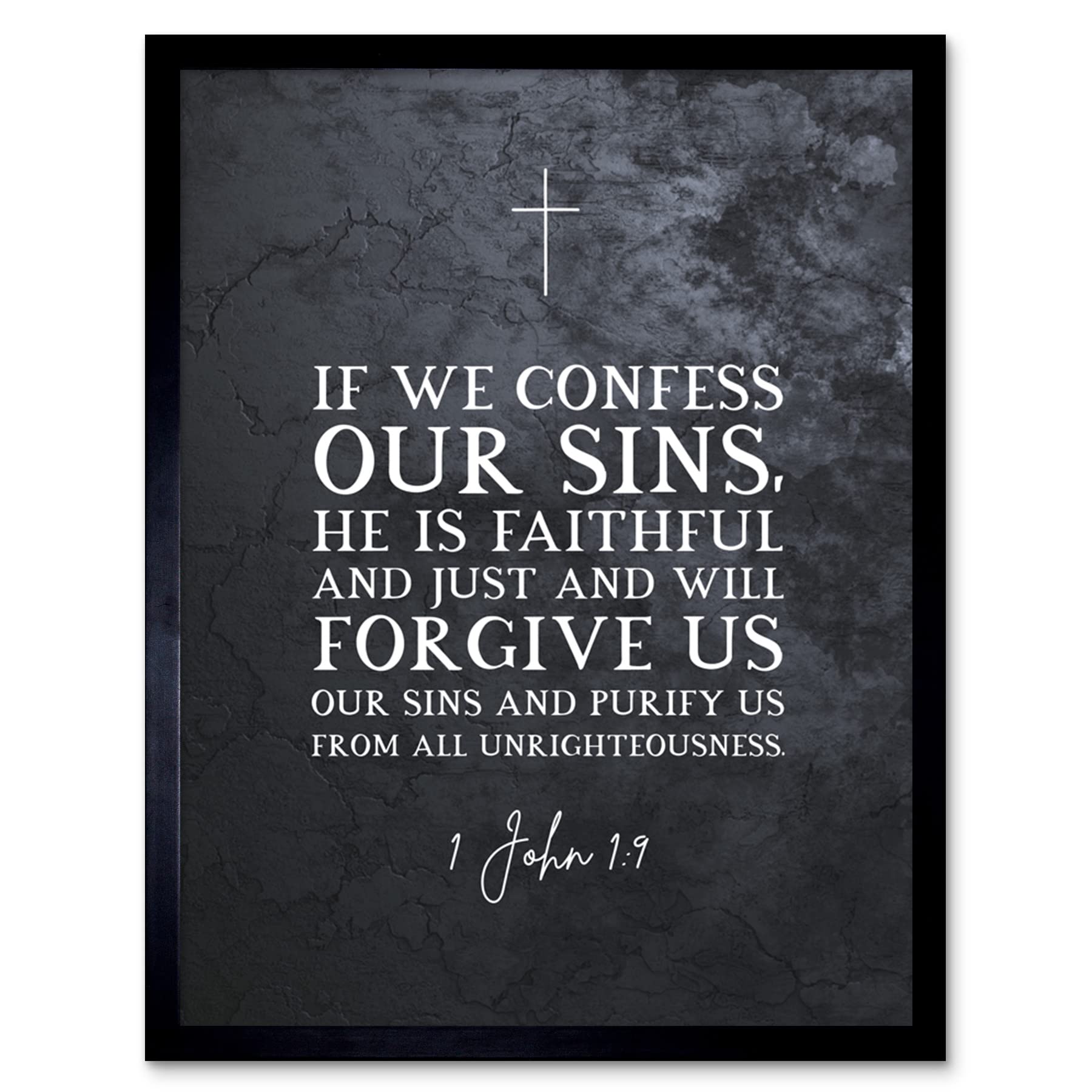 Artery8 1 John 1:9 Confess He is Faithful and Just Forgive Us Our Sins Christian Bible Verse Quote Scripture Typography Artwork Framed Wall Art Print 9X7 Inch