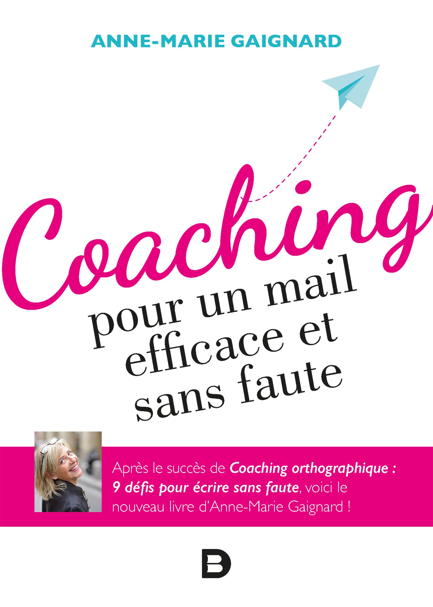 Coaching Orthographique 9 Défis Pour écrire Sans Faute
