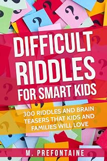 Difficult Riddles for Smart Kids: 300 Challenging Brain Teasers & Puzzles Families Love | Ages 10+ Thinking Book