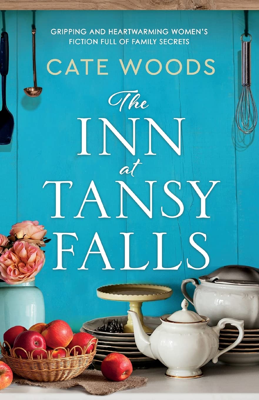 The Inn at Tansy Falls: Gripping and heart-warming women's fiction full of family secrets: 1