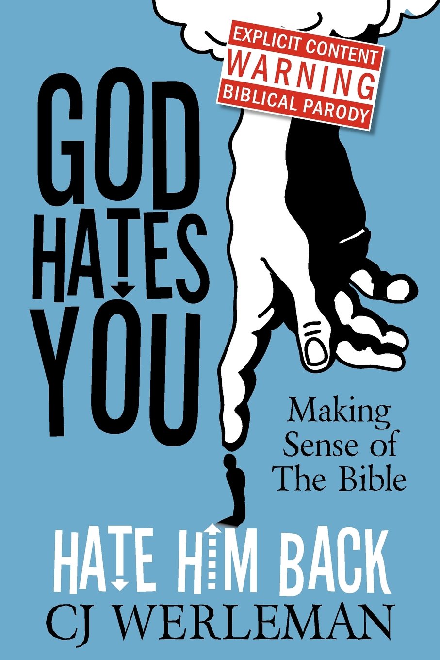 Buy God Hates You, Hate Him Back: Making Sense of the Bible — BookShops.in