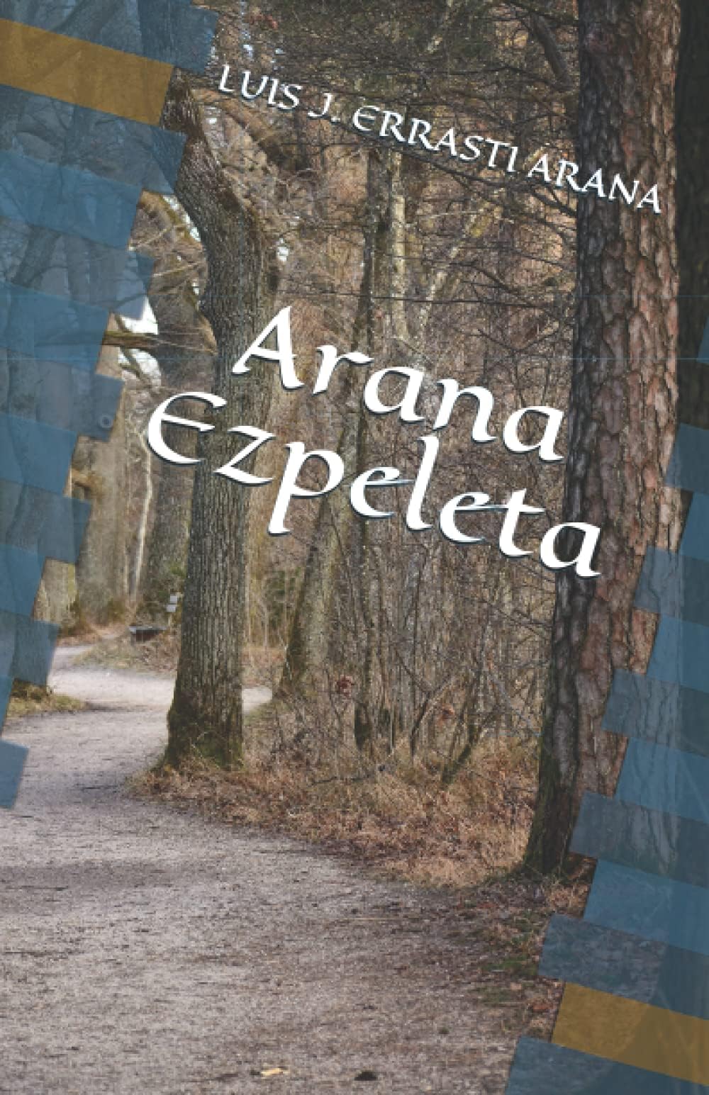 ARANA EZPELETA (Spanish Edition)