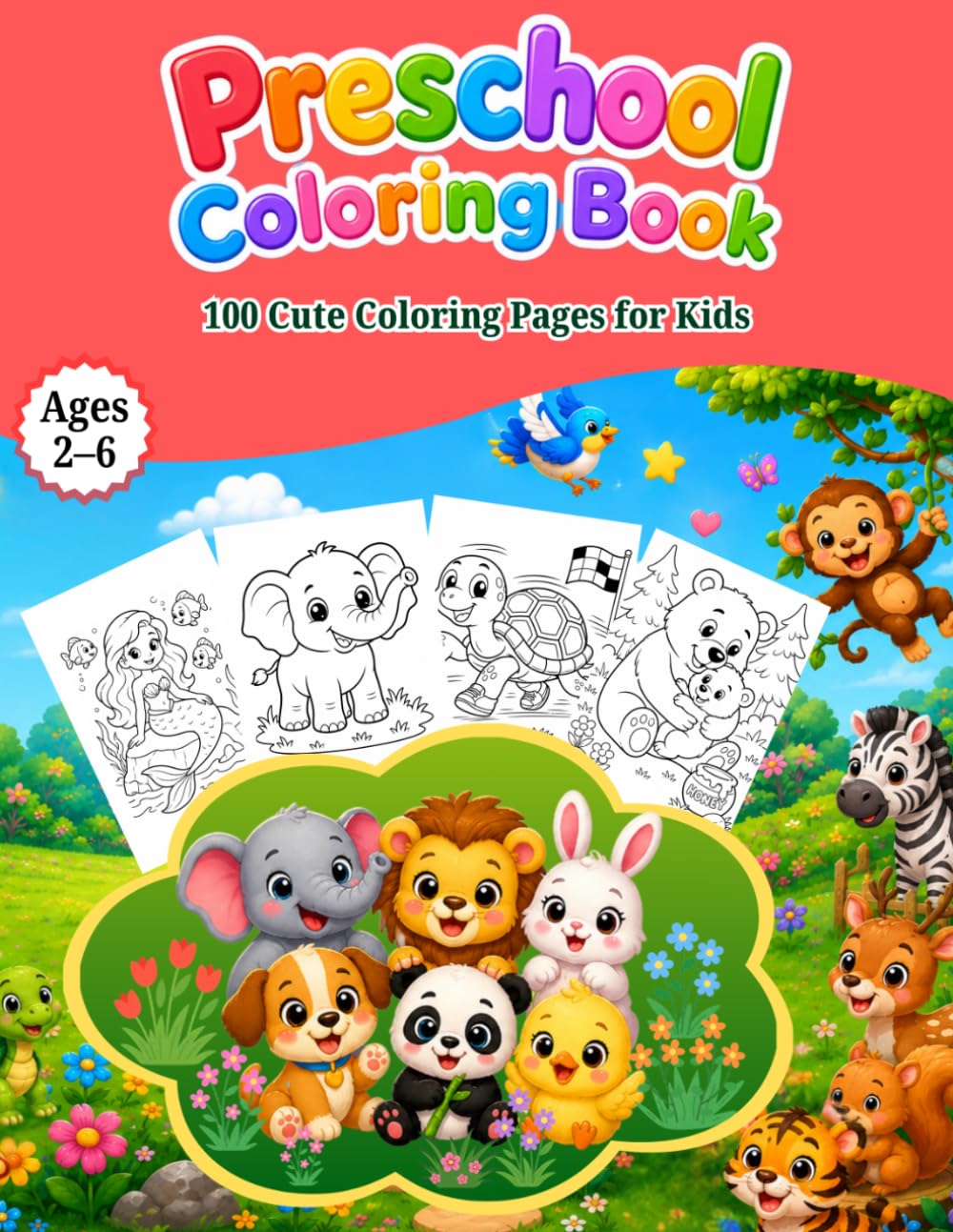 Kids Coloring Book for Toddlers and Preschoolers: 100 Cute Animals, Fruits, Vehicles & More — Big Simple Designs for Toddlers, Kindergarten & Early Learners