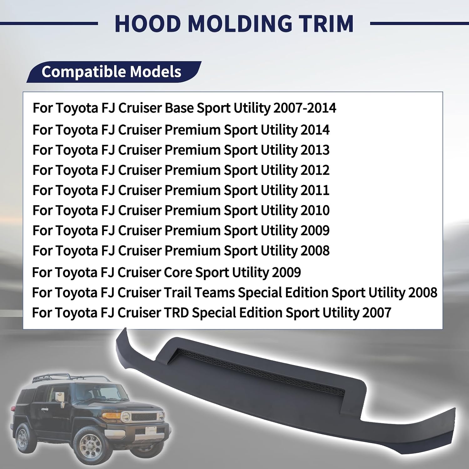 Hood Molding Trim Compatible with Toyota FJ Cruiser 2007-2014, Front Bumper Grille & Hood Scoop Molding Durable, Corrosion Resistant, Black Replace 7618035031C0, TO1235102