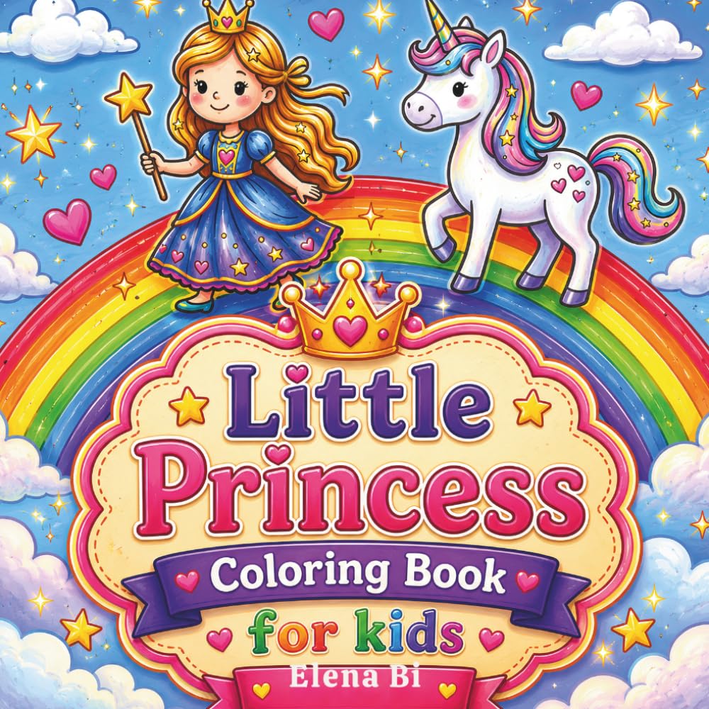 Little Princess Coloring Book for kids: Every Coloring Page Includes a Beautiful Full-Color Example