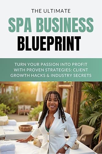 The Ultimate Spa Business Blueprint