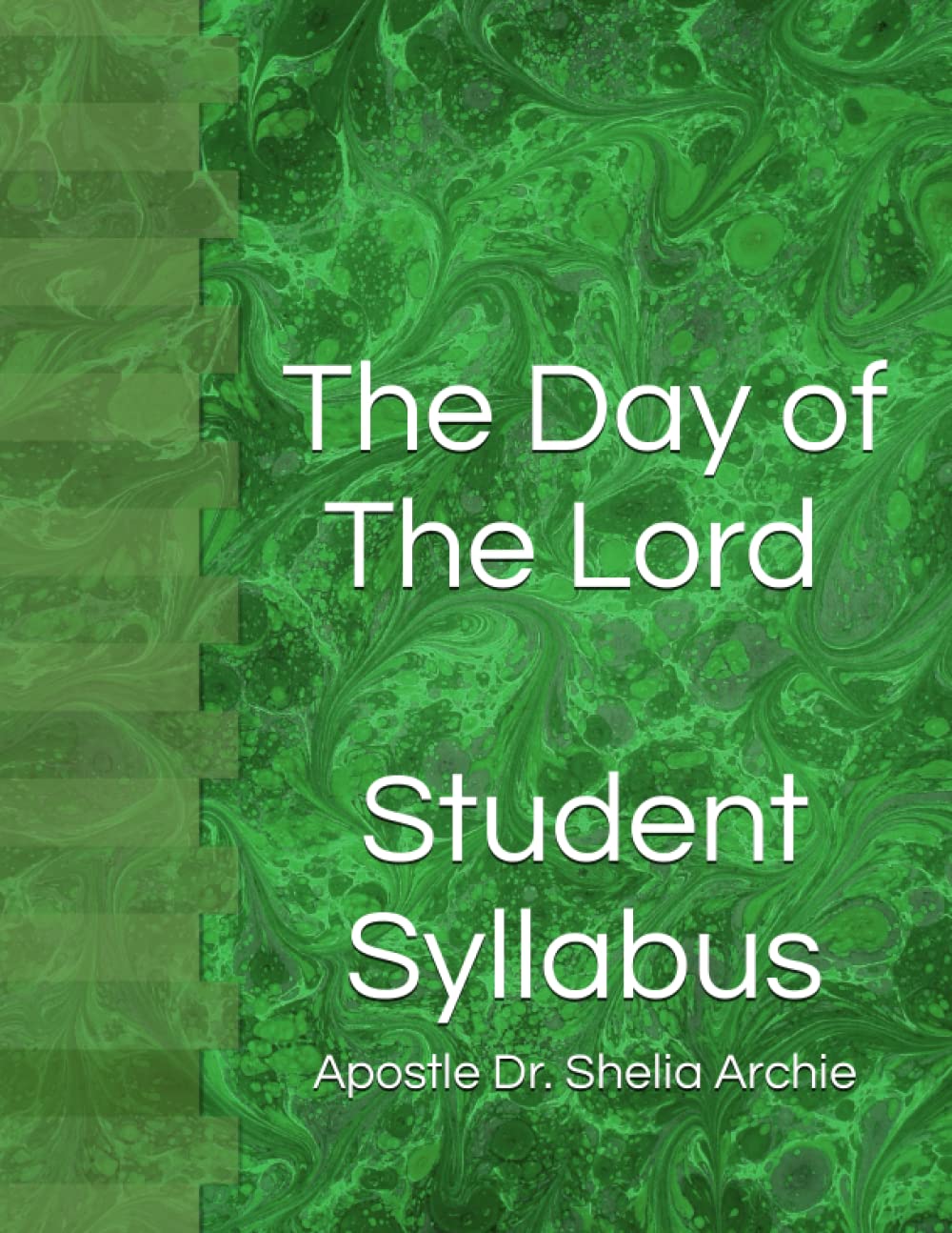 The Day of The Lord -Student Syllabus