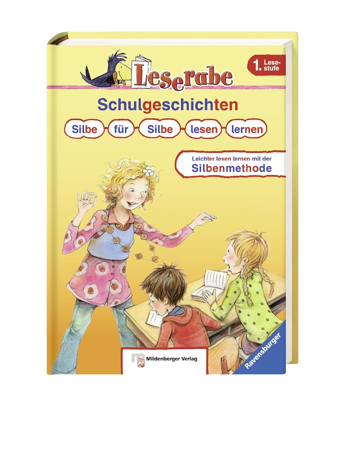Schulgeschichten. Silbe für Silbe lesen lernen (Leserabe mit