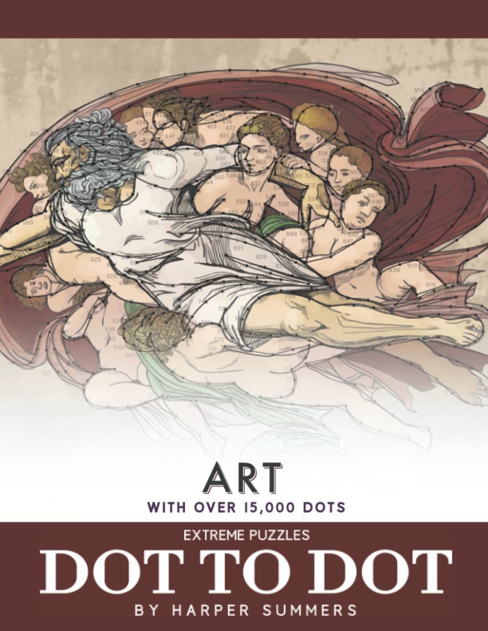 Art - Dot to Dot Extreme Puzzles (with over 15000 dots) by Harper Summers: Extreme Dot to Dot Books for Adults - Join the dots - Beautiful and Famous ... - Challenging and fun to complete and color