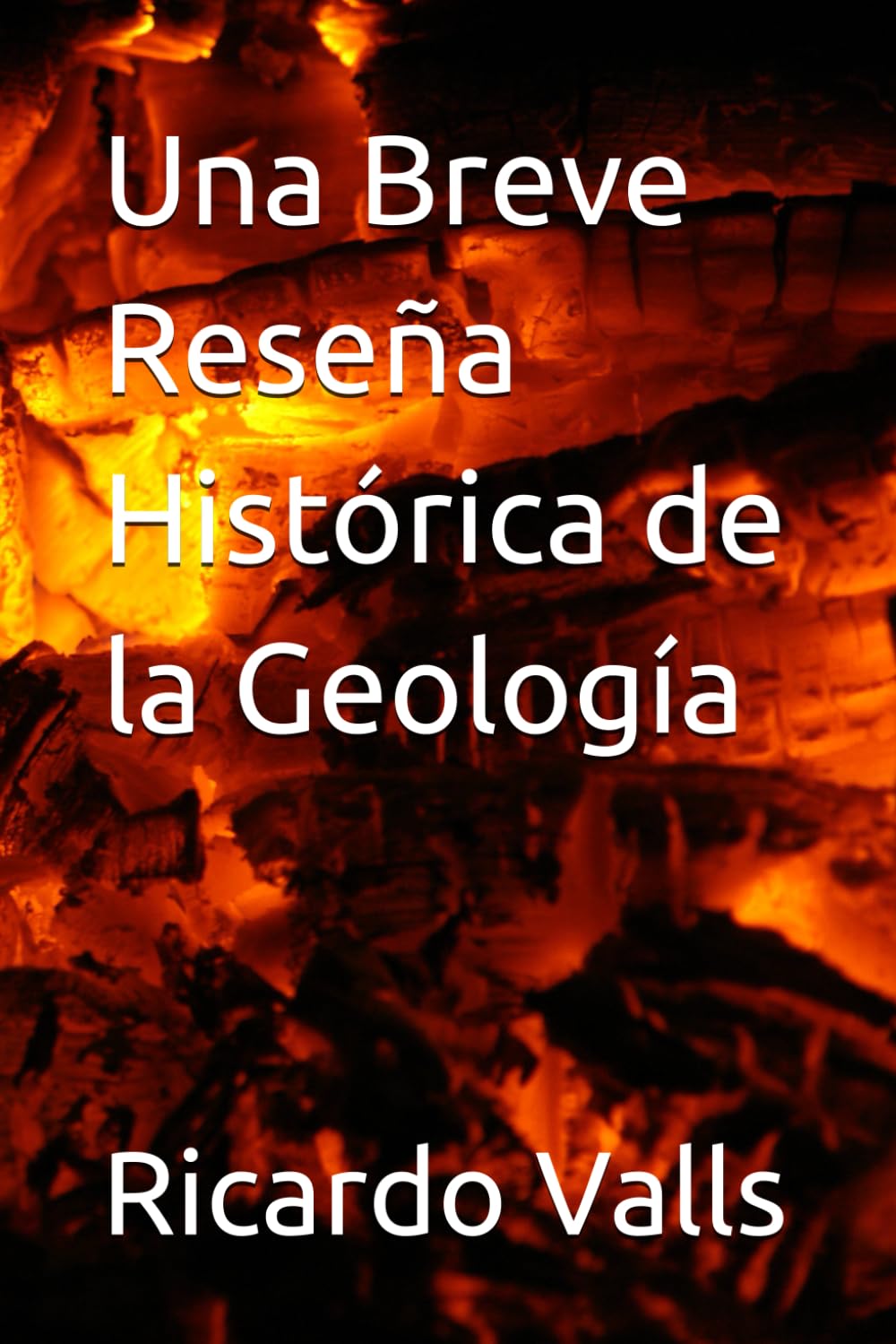 Una Breve Reseña Histórica de la Geología