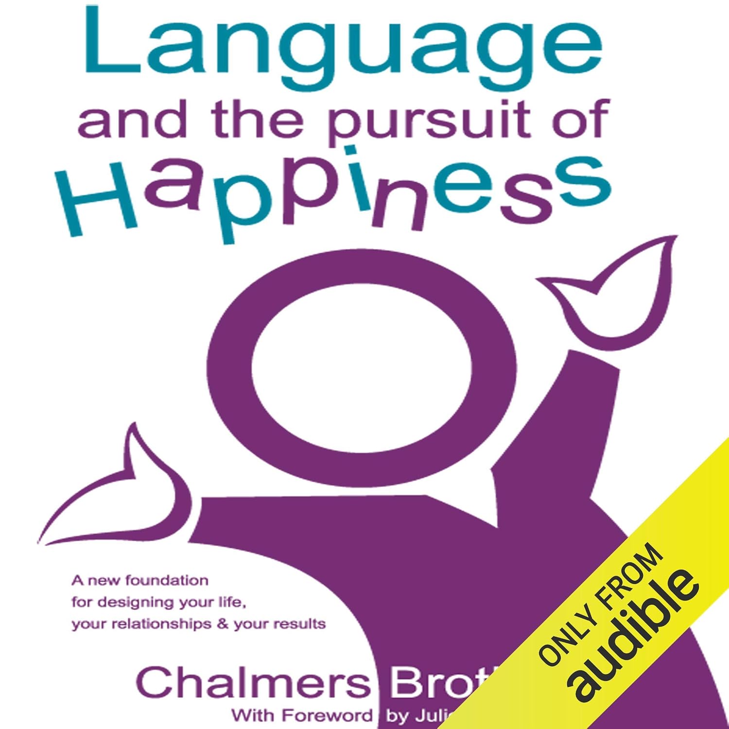 Language and the Pursuit of Happiness