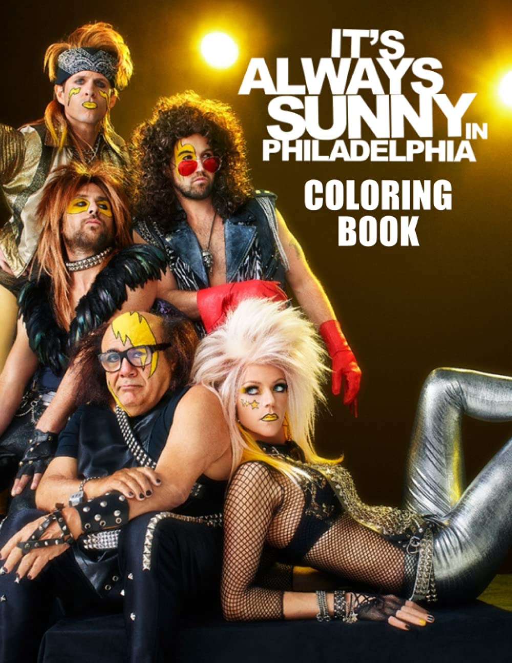 It‘s Always Sunny In Philadelphia Coloring Book: Amazing gift for All Ages and Fans with High Quality Image.– 30+ GIANT Great Pages with Premium Quality Images.